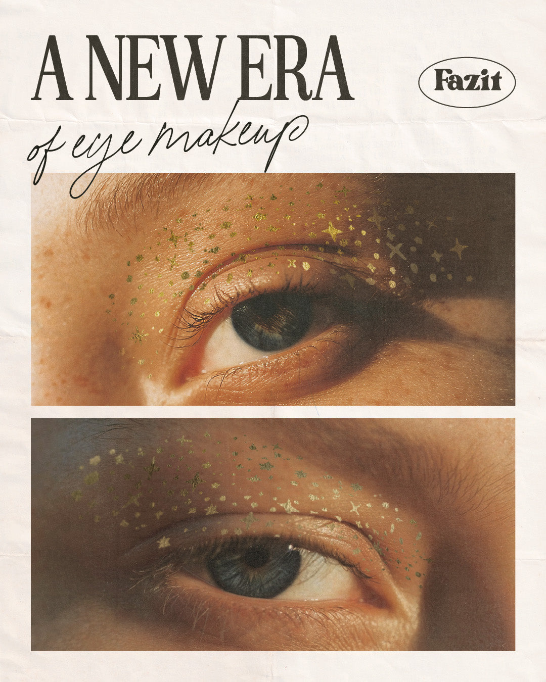 Advertisement for Fazit eye makeup with close-up of eyes wearing glittery makeup.