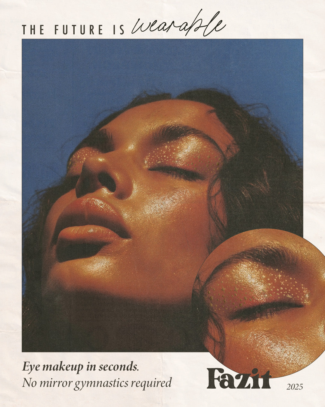 Advertisement for Fazit eye makeup with a close-up of a person's face and text about future wearable technology.