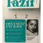 Ornament Eye Rays